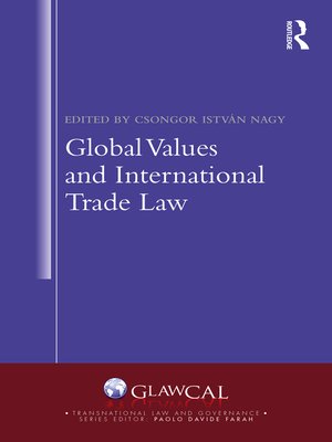 cover image of Global Values and International Trade Law